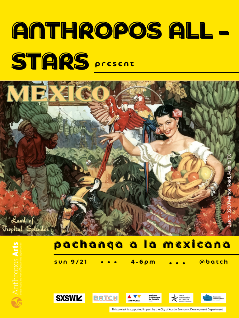 The Anthropos All-Stars present, "Pachanga a la Mexicana," a live music show celebrating Mexican Independence Day.