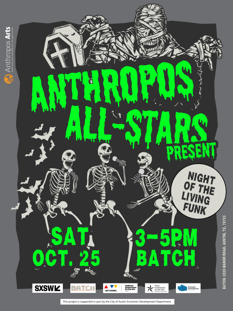 Anthropos All-Stars present Night of the Living Funk, a spooky showcase on October 25th, 2025 featuring the students, alums, and pro mentors of Anthropos Arts.