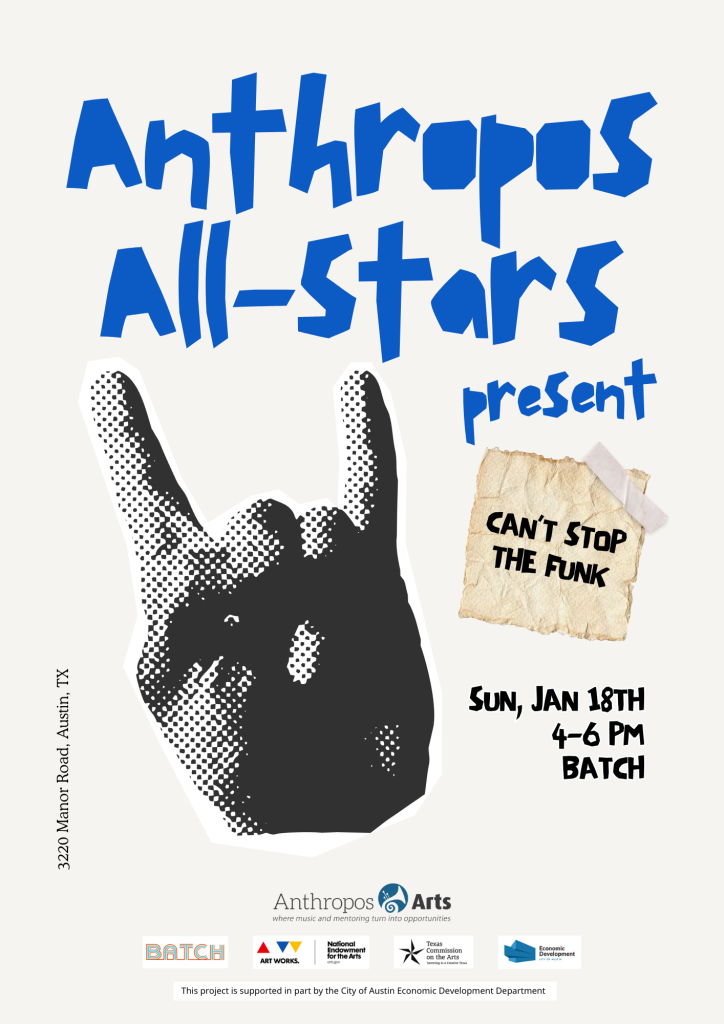 Anthropos All-Stars Present: Can't Stop The Funk. Sunday, January 18th from 4 to 6 pm at Batch.