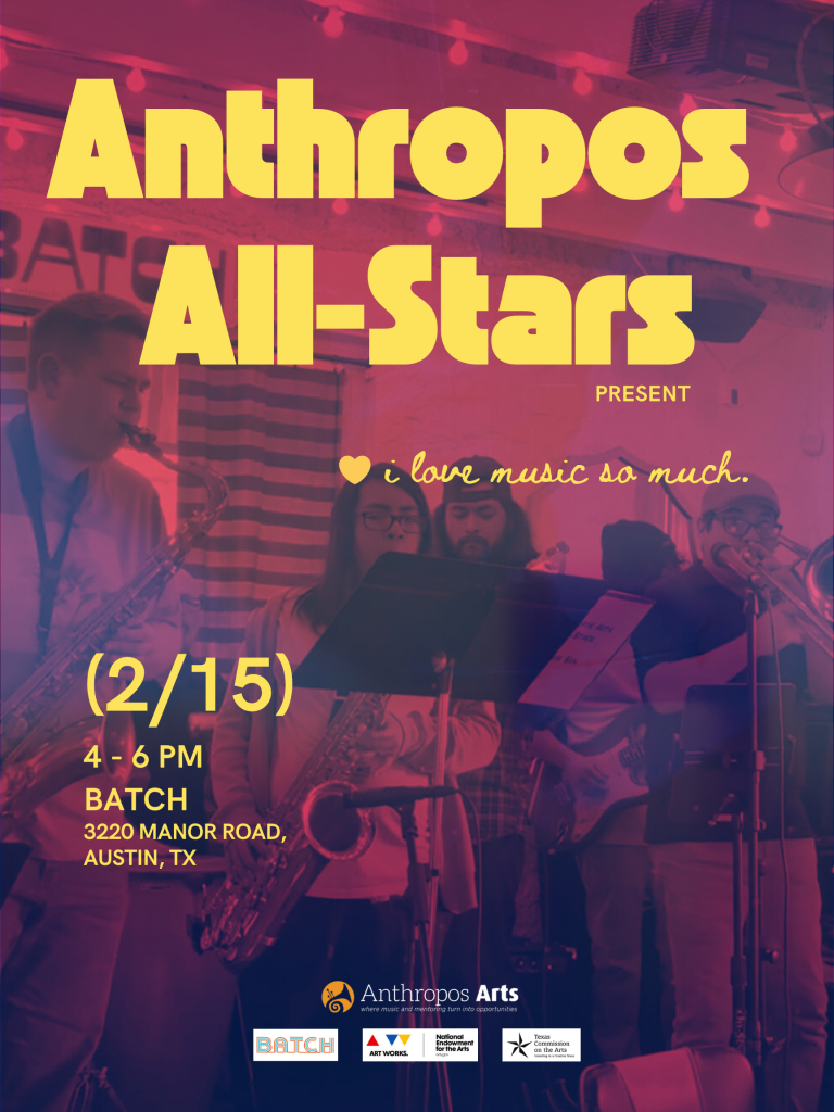 Anthropos All-Stars Present: I Love Music So Much, Sunday, February 15th from 4 to 6 pm at Batch.